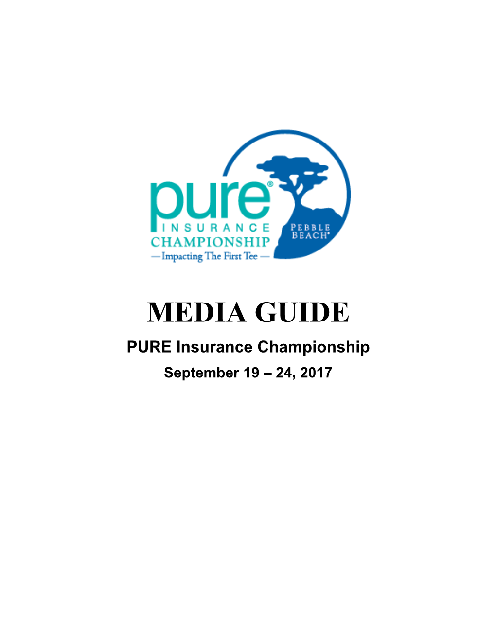 MEDIA GUIDE PURE Insurance Championship September 19 – 24, 2017