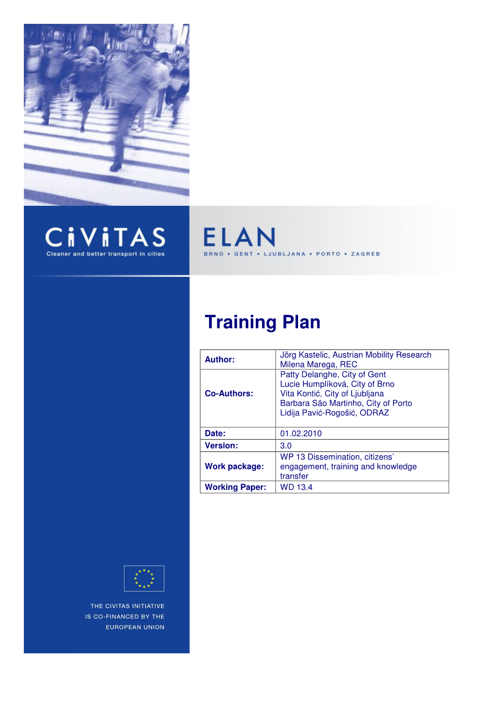 CIVITAS ELAN Training Plan Provides an Overview of the Planned Training Activities During the Course of the Project