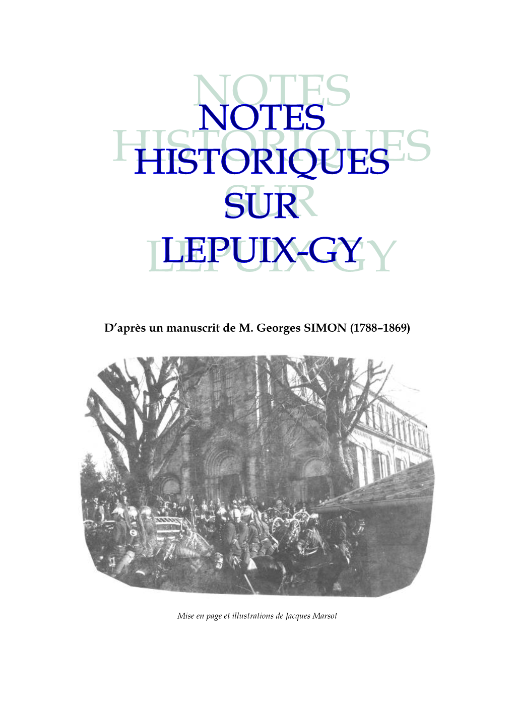 D'après Un Manuscrit De M. Georges SIMON (1788–1869)