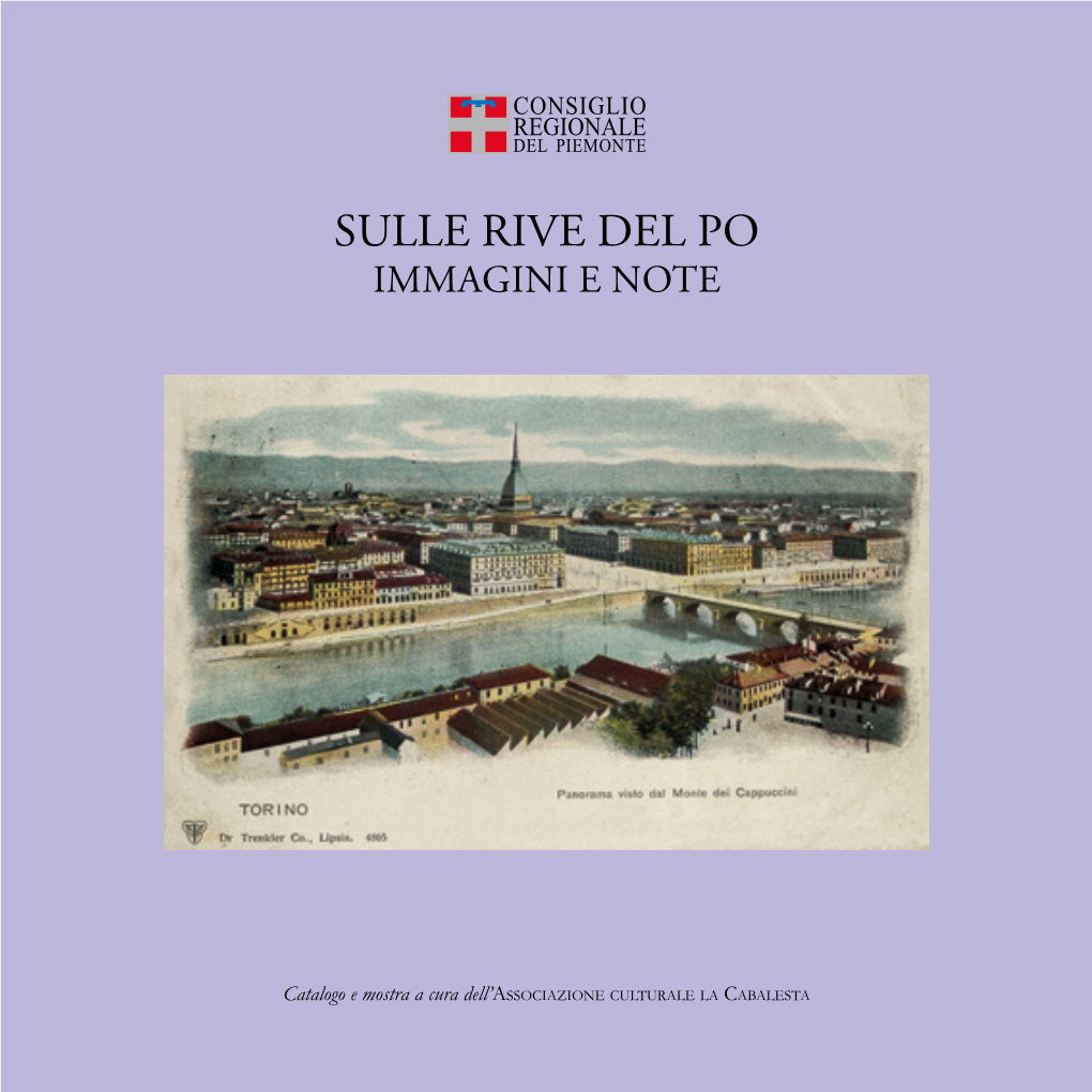 Catalogo E Mostra a Cura Dell’Associazione Culturale La Cabalesta Sulle Rive Del Po Immagini E Note