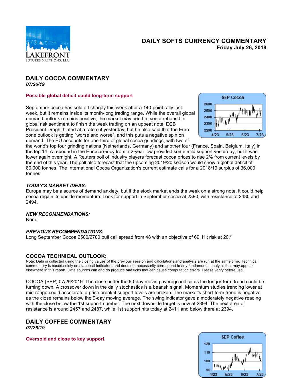 DAILY SOFTS CURRENCY COMMENTARY Friday July 26, 2019