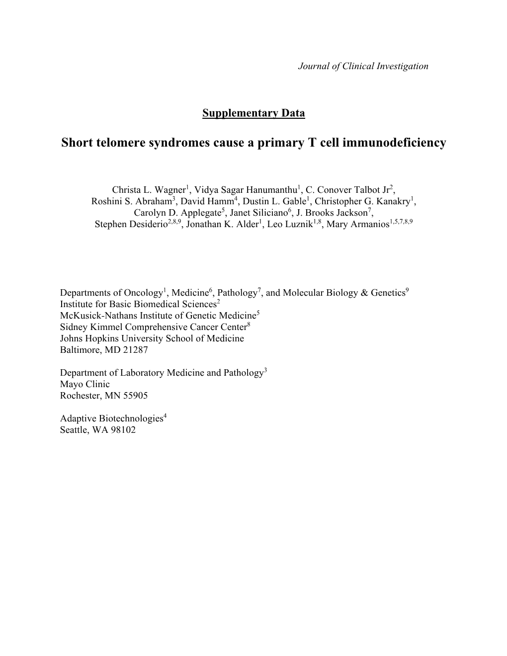 Short Telomere Syndromes Cause a Primary T Cell Immunodeficiency