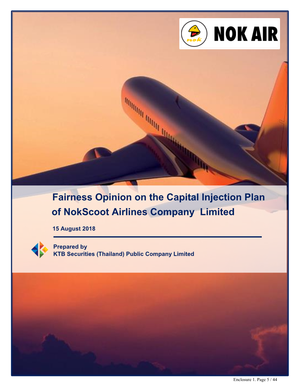 Of Nokscoot Airlines Company Limited Fairness Opinion on the Capital Injection Plan