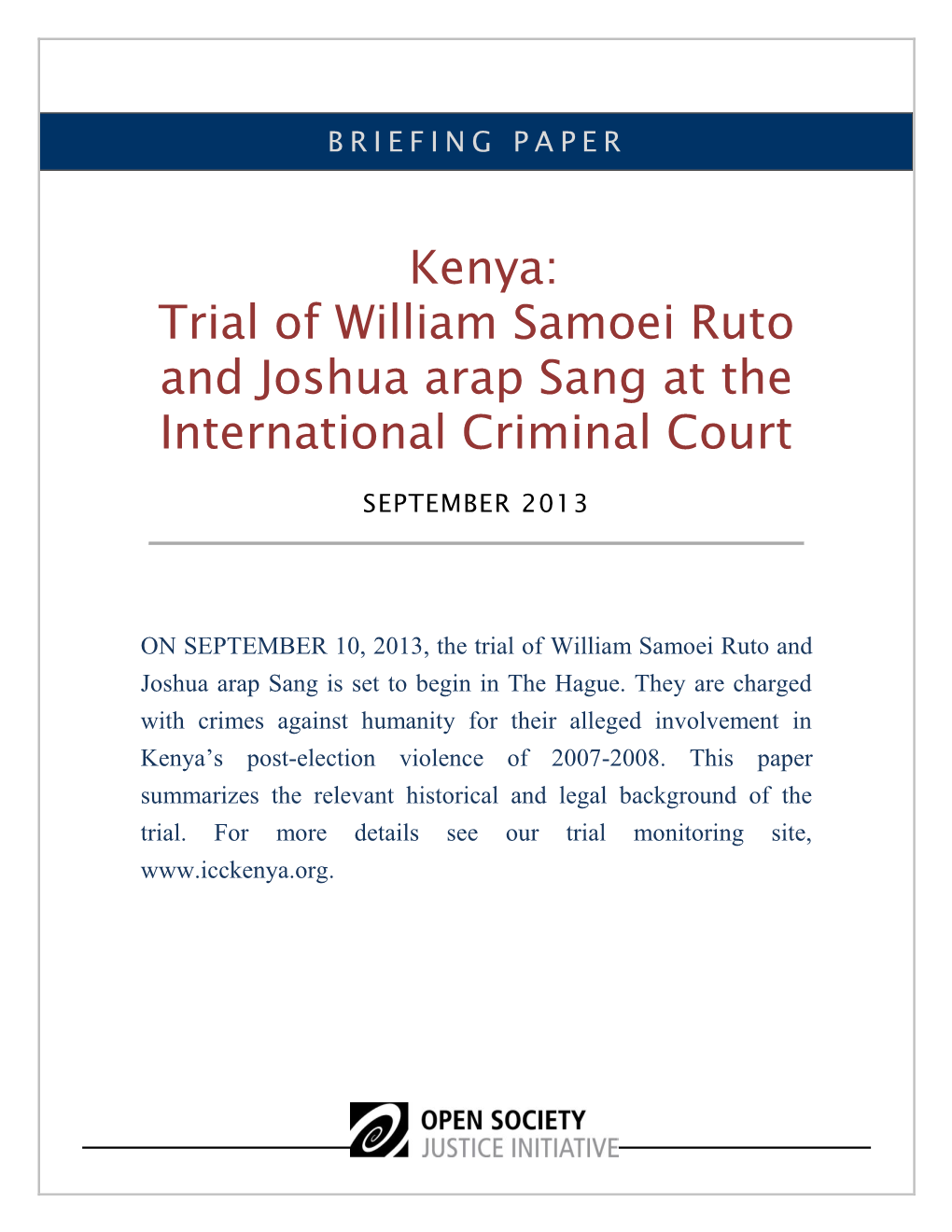 Kenya: Trial of William Samoei Ruto and Joshua Arap Sang at the International Criminal Court
