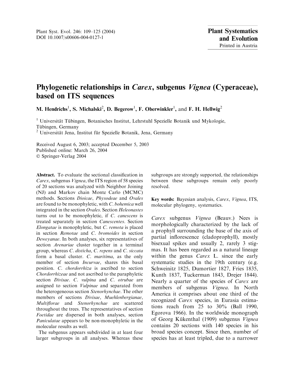 Phylogenetic Relationships in Carex, Subgenus Vignea (Cyperaceae), Based on ITS Sequences