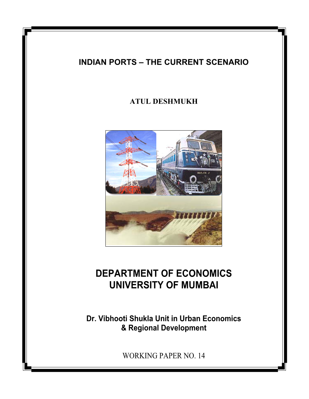 Performance Indicators of Major Ports in India: (Trend Situation from 1994 – 95 to 2001 - 02)