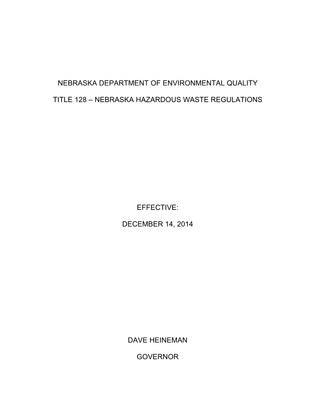 Nebraska Hazardous Waste Regulations Effective