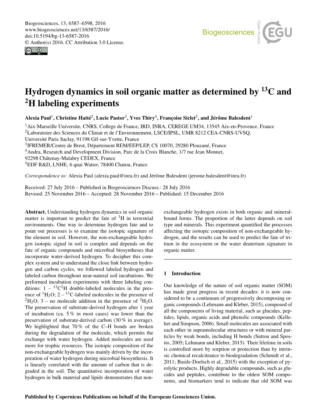 Hydrogen Dynamics in Soil Organic Matter As Determined by 13C and 2H Labeling Experiments