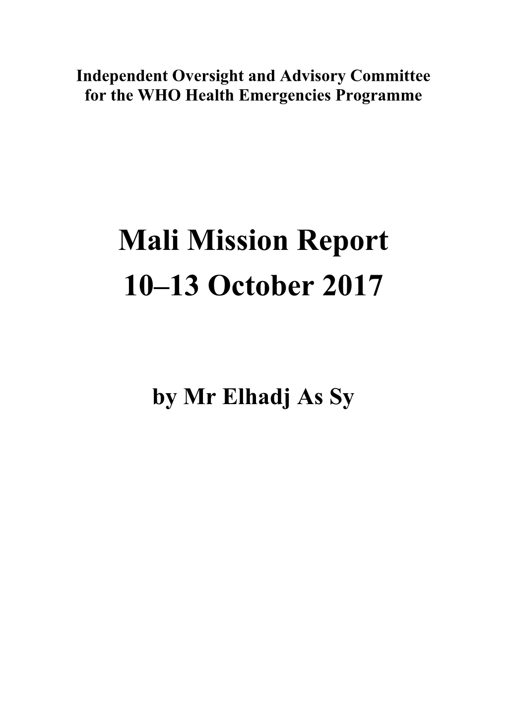 Mali Mission Report 10–13 October 2017