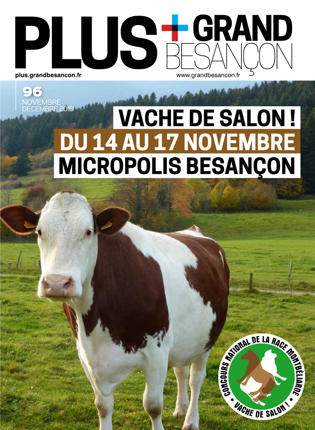 Vache De Salon ! Du 14 Au 17 Novembre Micropolis Besançon Plus Sommaire