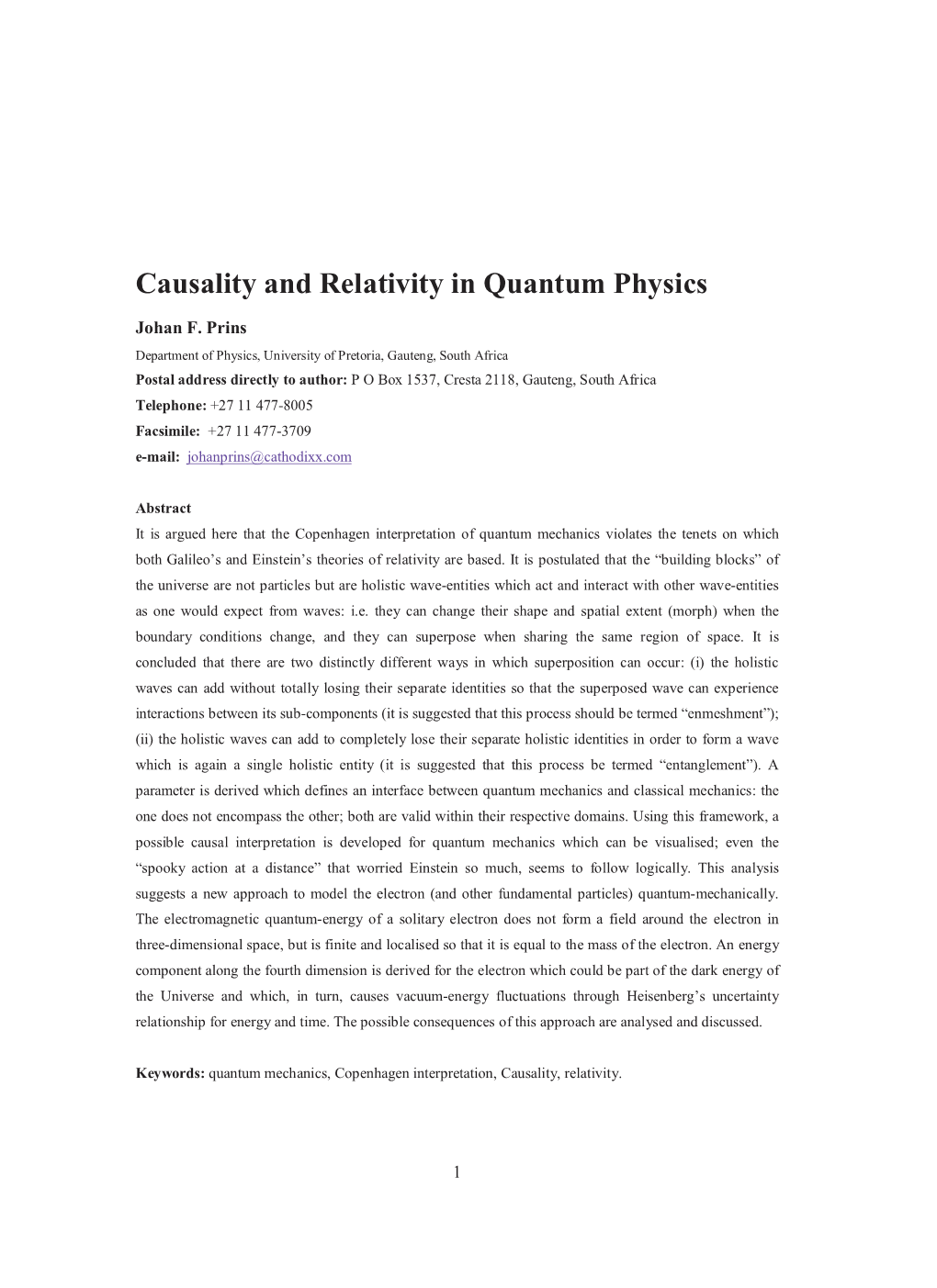 Causality and Relativity in Quantum Physics