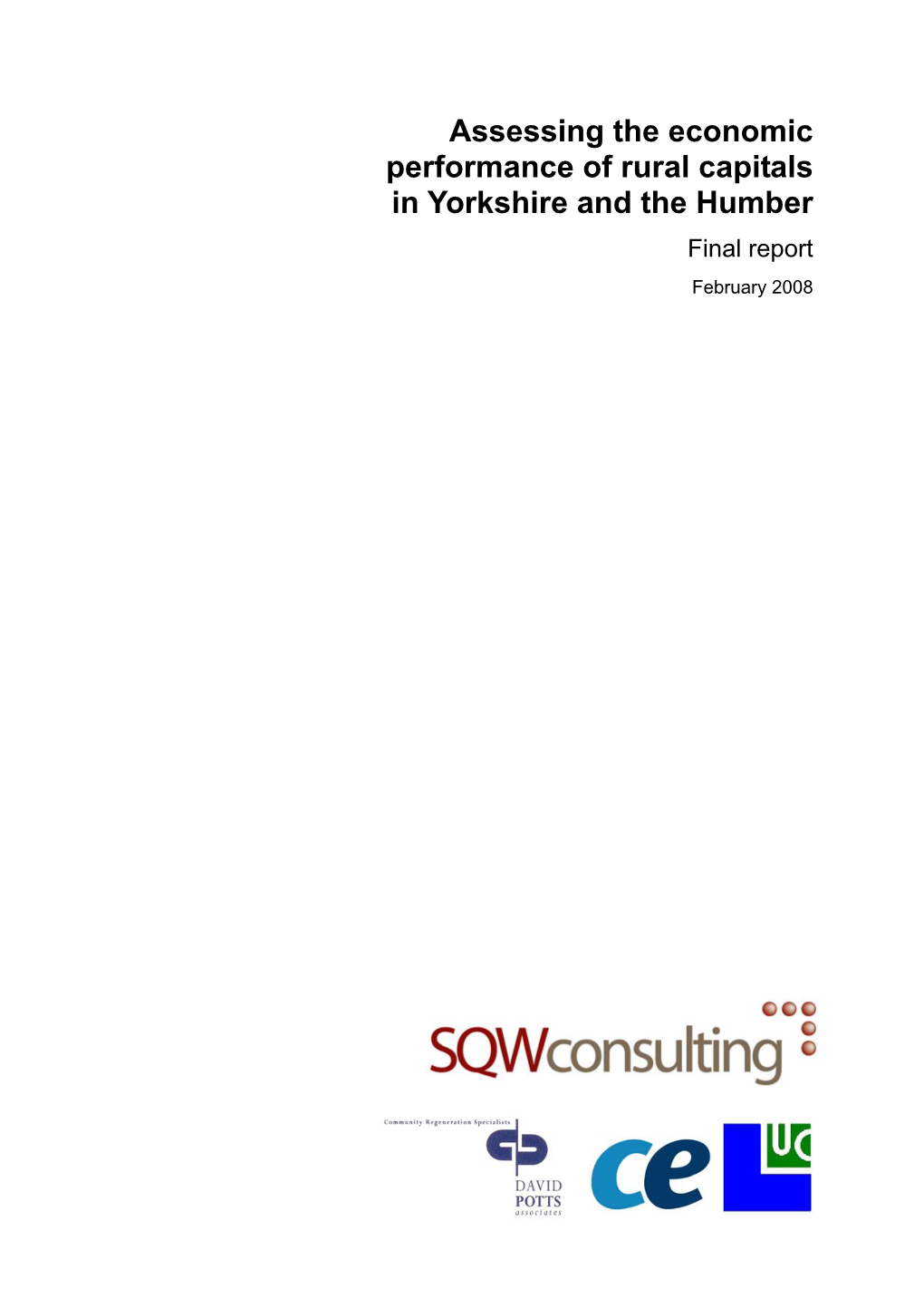 Assessing the Economic Performance of Rural Capitals in Yorkshire and the Humber Final Report February 2008