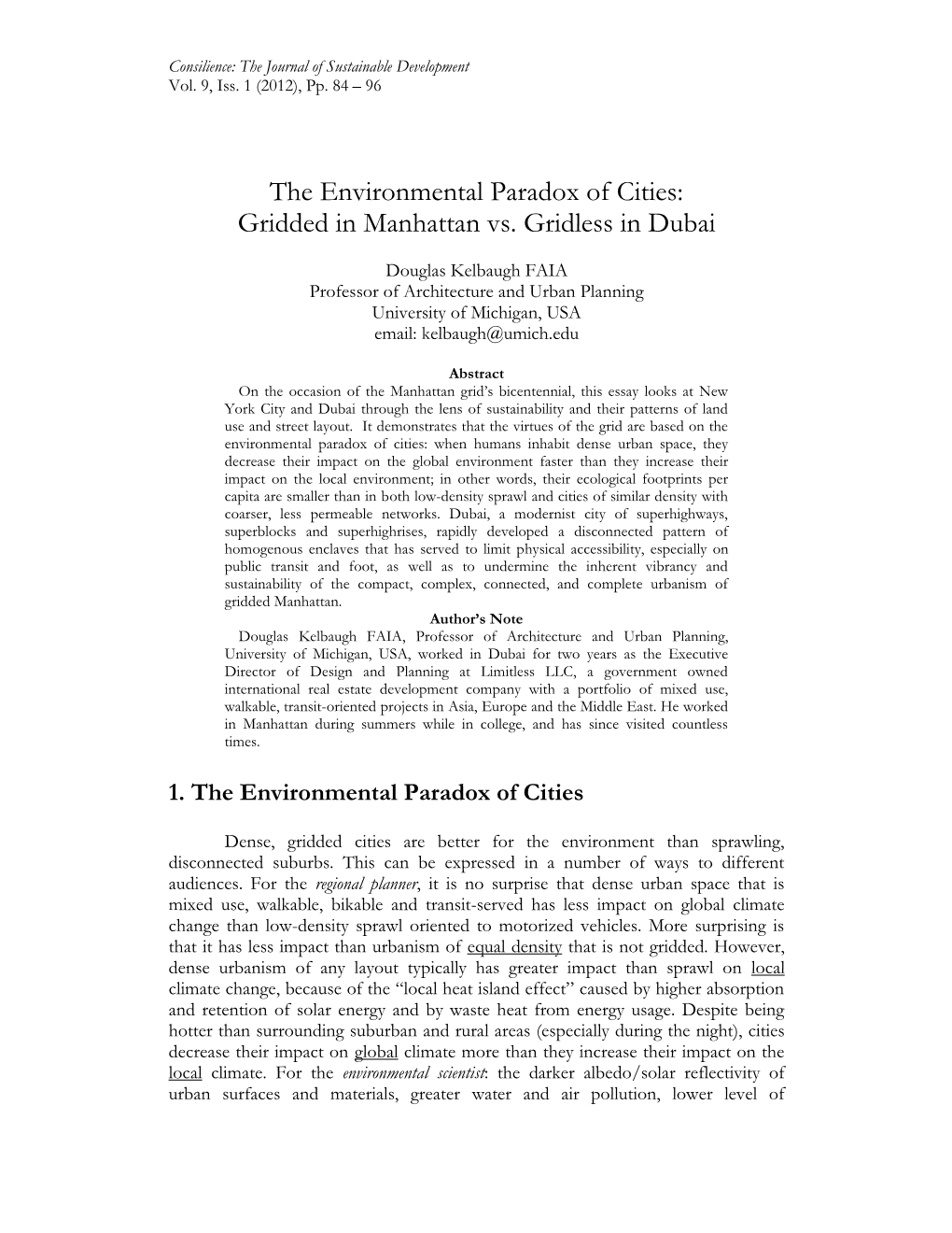 The Environmental Paradox of Cities: Gridded in Manhattan Vs. Gridless in Dubai