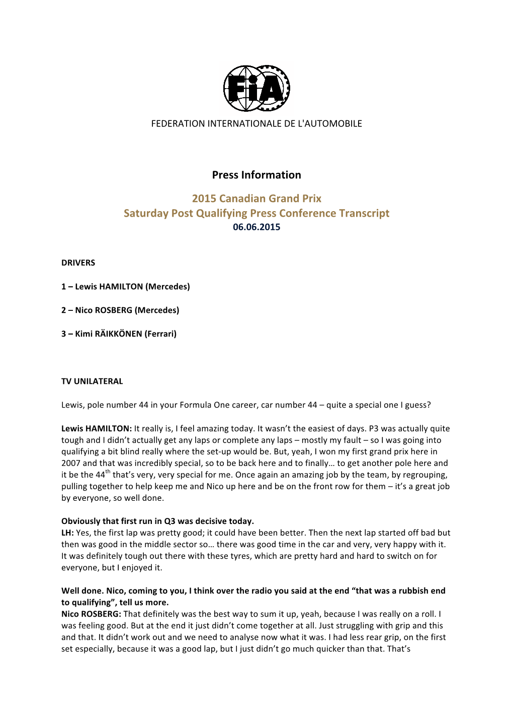 Press Information 2015 Canadian Grand Prix Saturday Post Qualifying Press Conference Transcript 06.06.2015