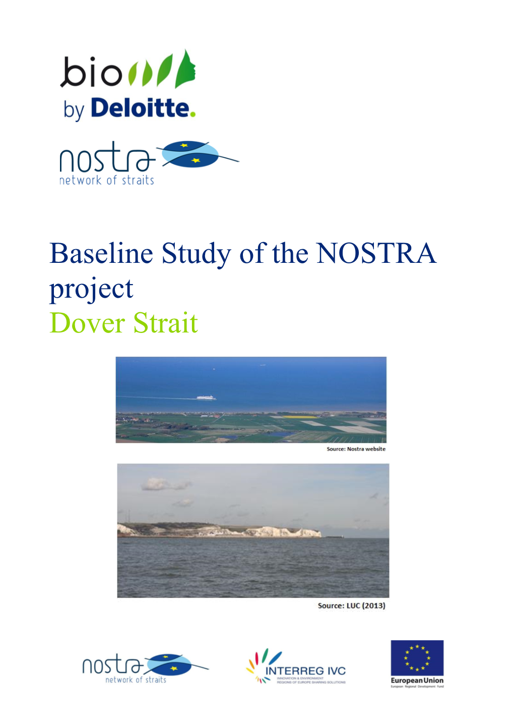 Baseline Study of the NOSTRA Project Dover Strait