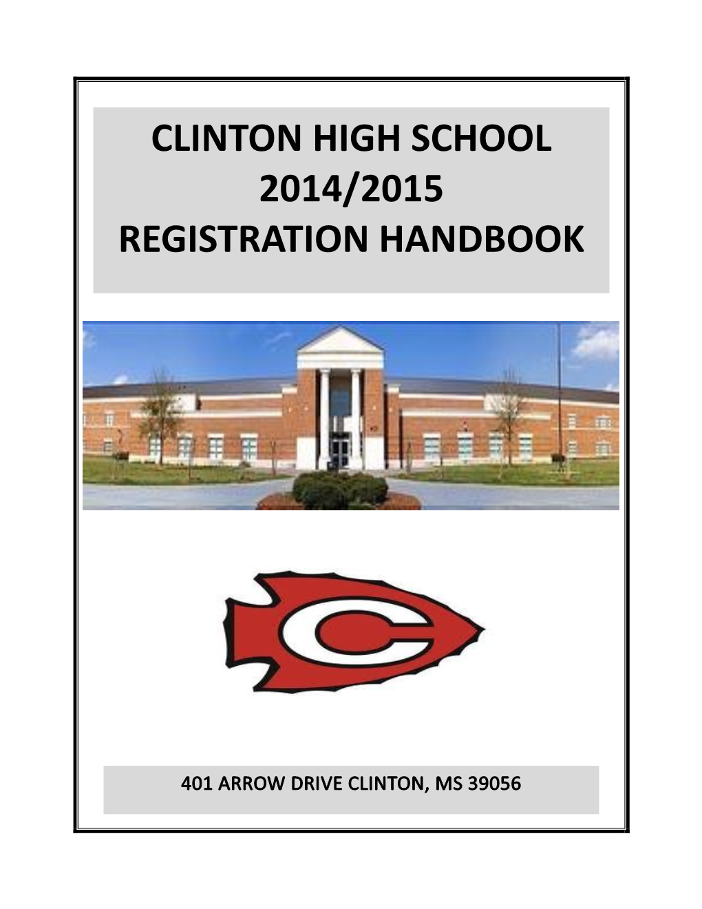 Clinton High School 2014/2015 Registration Handbook