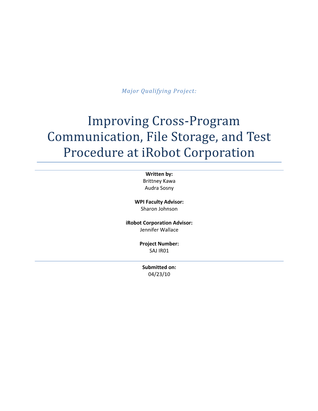 Improving Cross-Program Communication, File Storage, and Test Procedure at Irobot Corporation