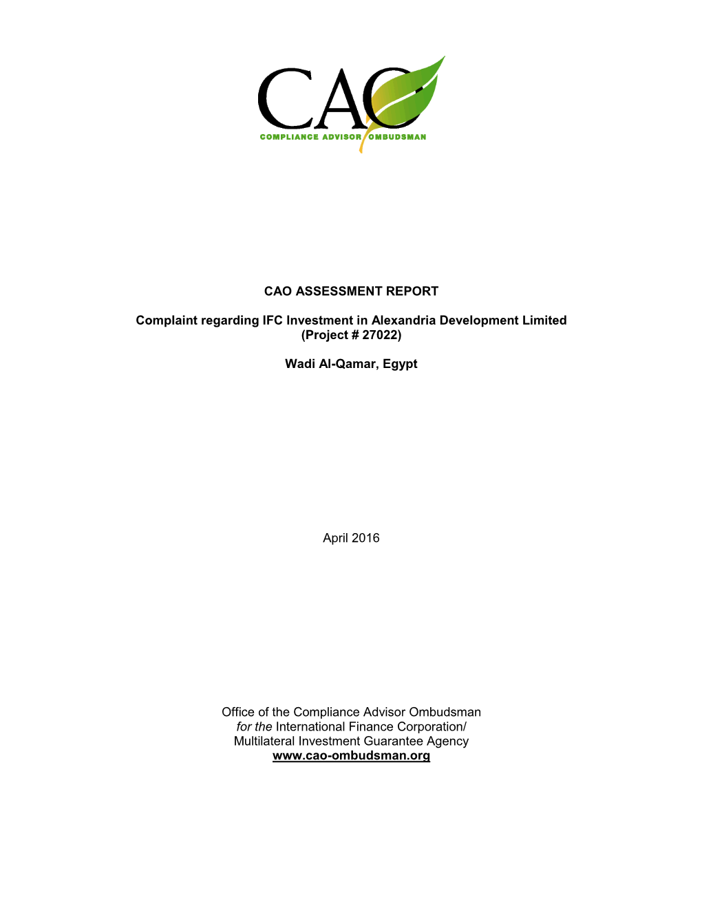 CAO ASSESSMENT REPORT Complaint Regarding IFC Investment in Alexandria Development Limited (Project # 27022) Wadi Al-Qamar