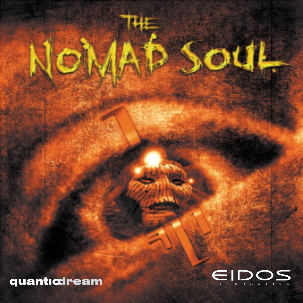 The Nomad Soul ™ Quantic Dream 1999