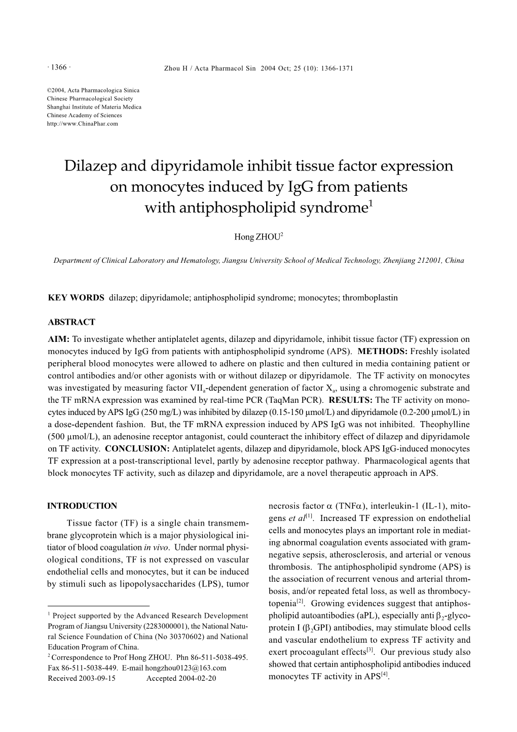 Dilazep and Dipyridamole Inhibit Tissue Factor Expression on Monocytes Induced by Igg from Patients with Antiphospholipid Syndrome1