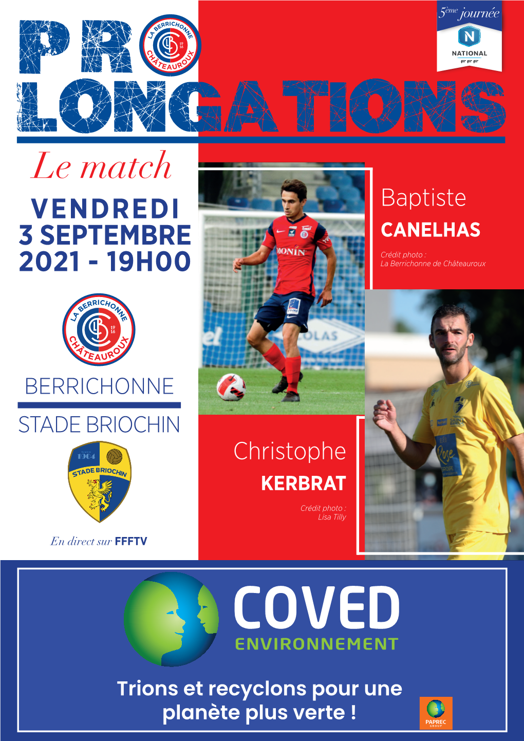 Le Match VENDREDI Baptiste 3 SEPTEMBRE CANELHAS Crédit Photo : 2021 - 19H00 La Berrichonne De Châteauroux