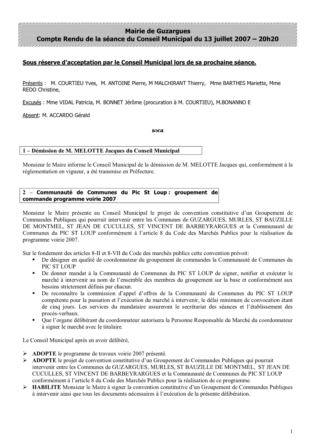 Mairie De Guzargues Compte Rendu De La Séance Du Conseil Municipal Du 13 Juillet 2007 – 20H20