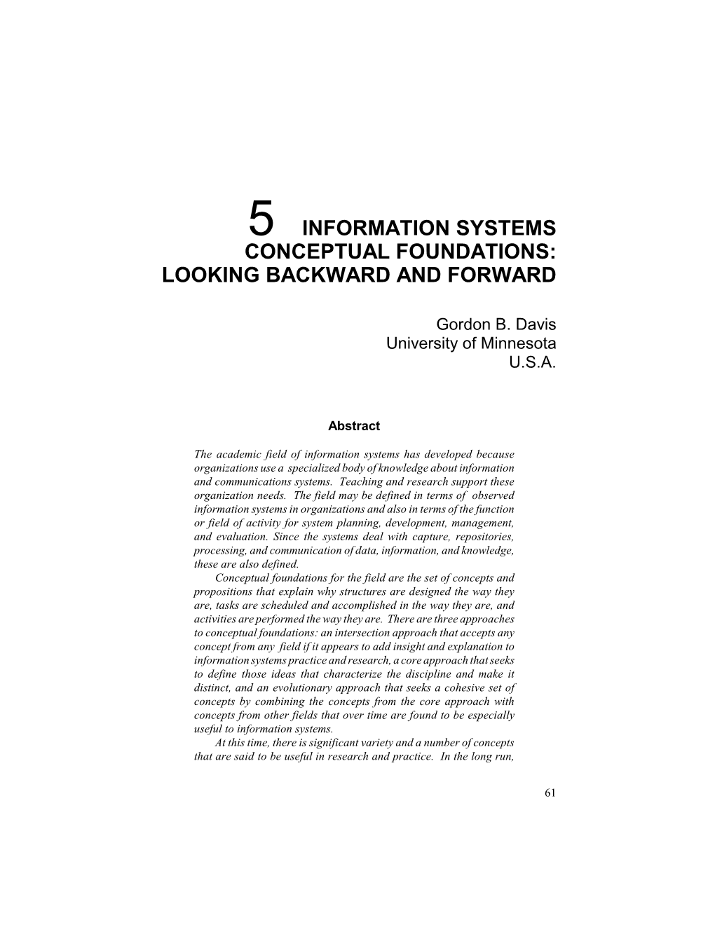 Information Systems Conceptual Foundations: Looking Backward and Forward
