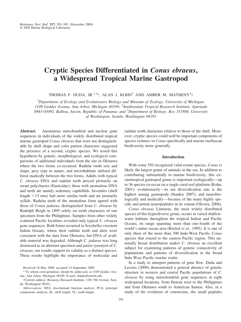 Duda, T.F., Jr., Kohn, A.J., Matheny, A.M. 2009. Cryptic Species