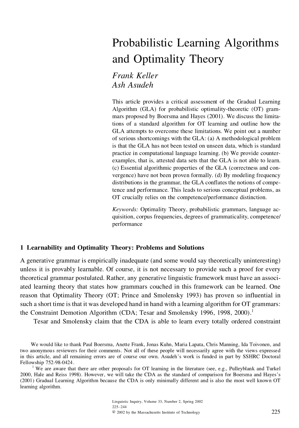Probabilistic Learning Algorithms and Optimality Theory Frank Keller Ash Asudeh
