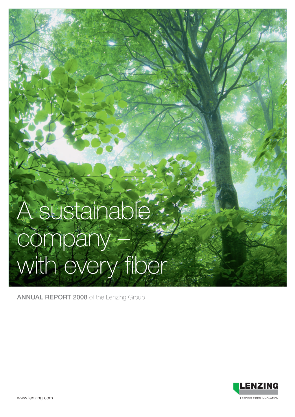 A Sustainable Company – with Every Fiber