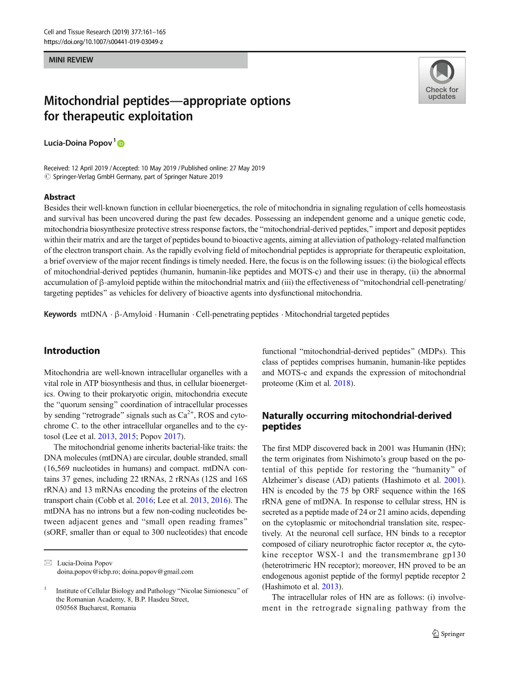 Mitochondrial Peptides—Appropriate Options for Therapeutic Exploitation