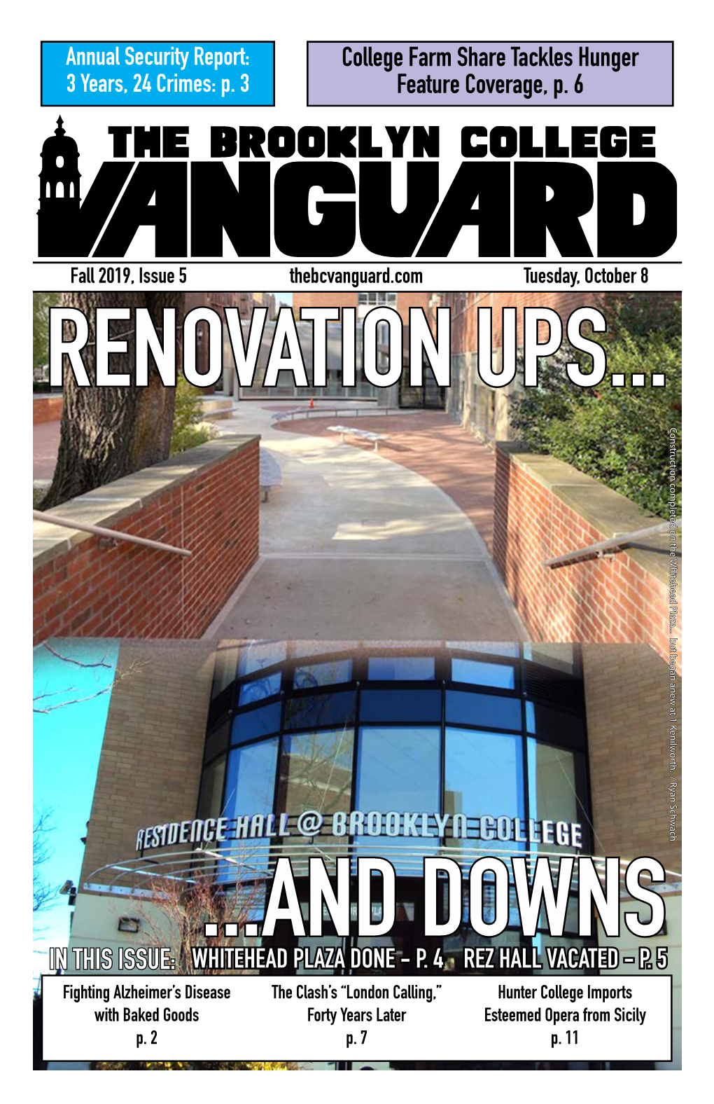 In This Issue: Whitehead Plaza Done - P