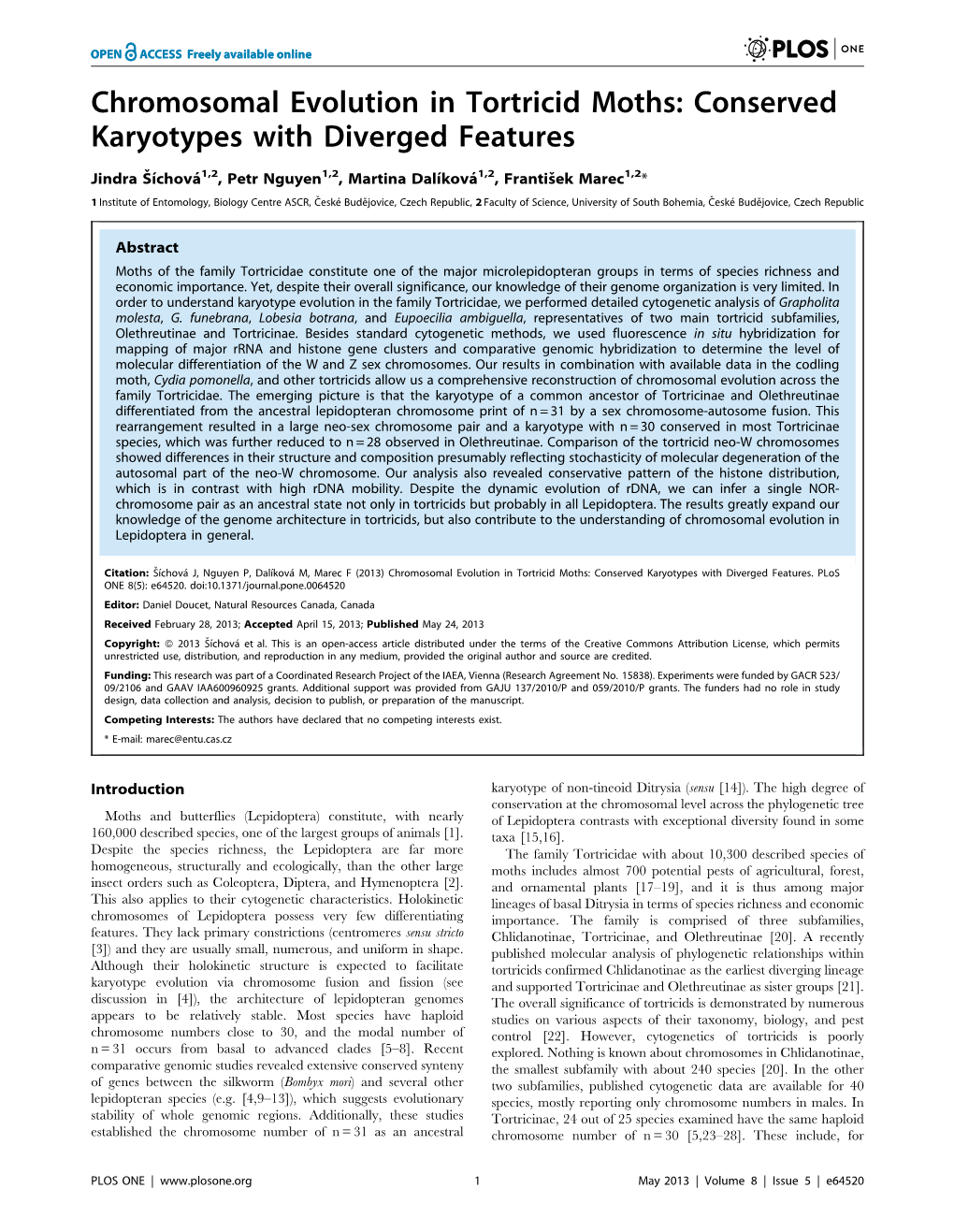 Chromosomal Evolution in Tortricid Moths: Conserved Karyotypes with Diverged Features