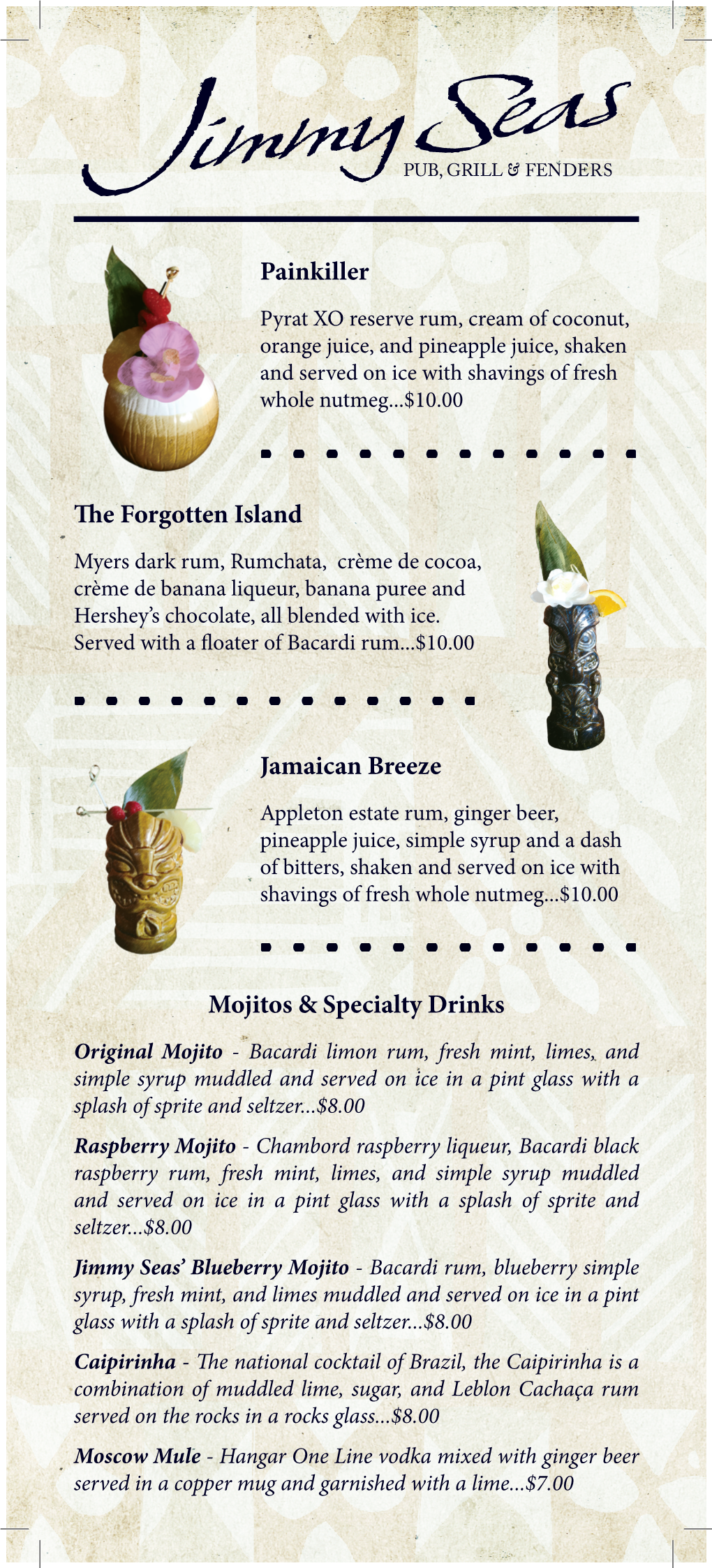 The Forgotten Island Painkiller Jamaican Breeze Mojitos & Specialty