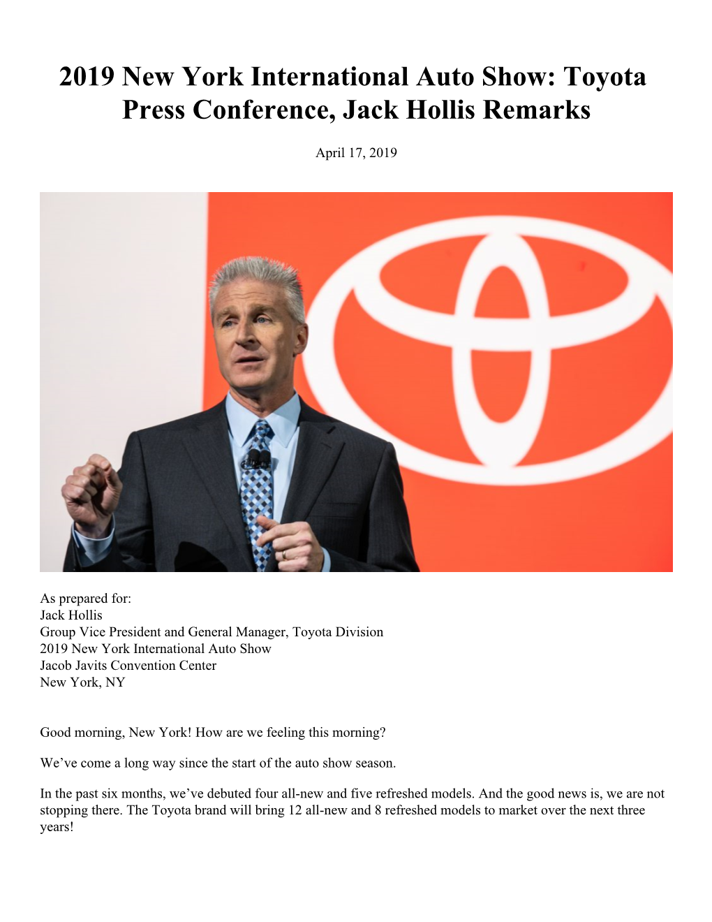 2019 New York International Auto Show: Toyota Press Conference, Jack Hollis Remarks