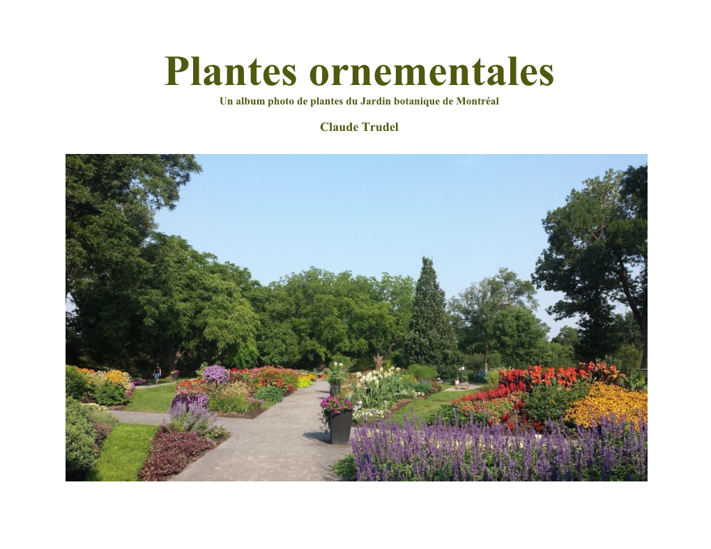 Plantes Ornementales Un Album Photo De Plantes Du Jardin Botanique De Montréal