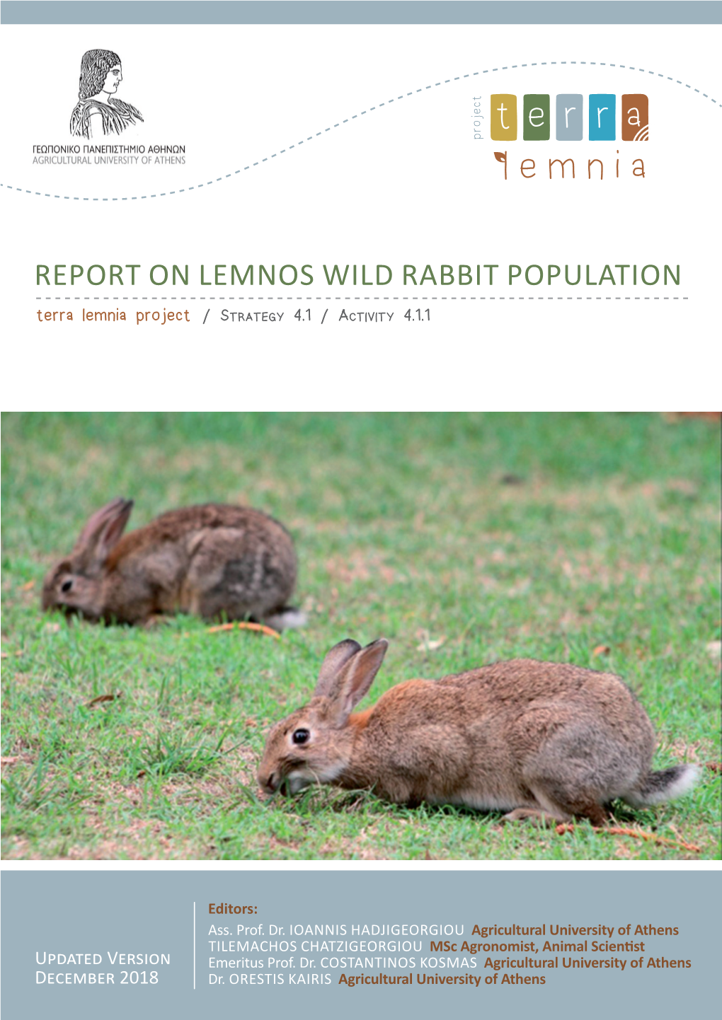 REPORT on LEMNOS WILD RABBIT POPULATION Terra Lemnia Project / Strategy 4.1 / Activity 4.1.1