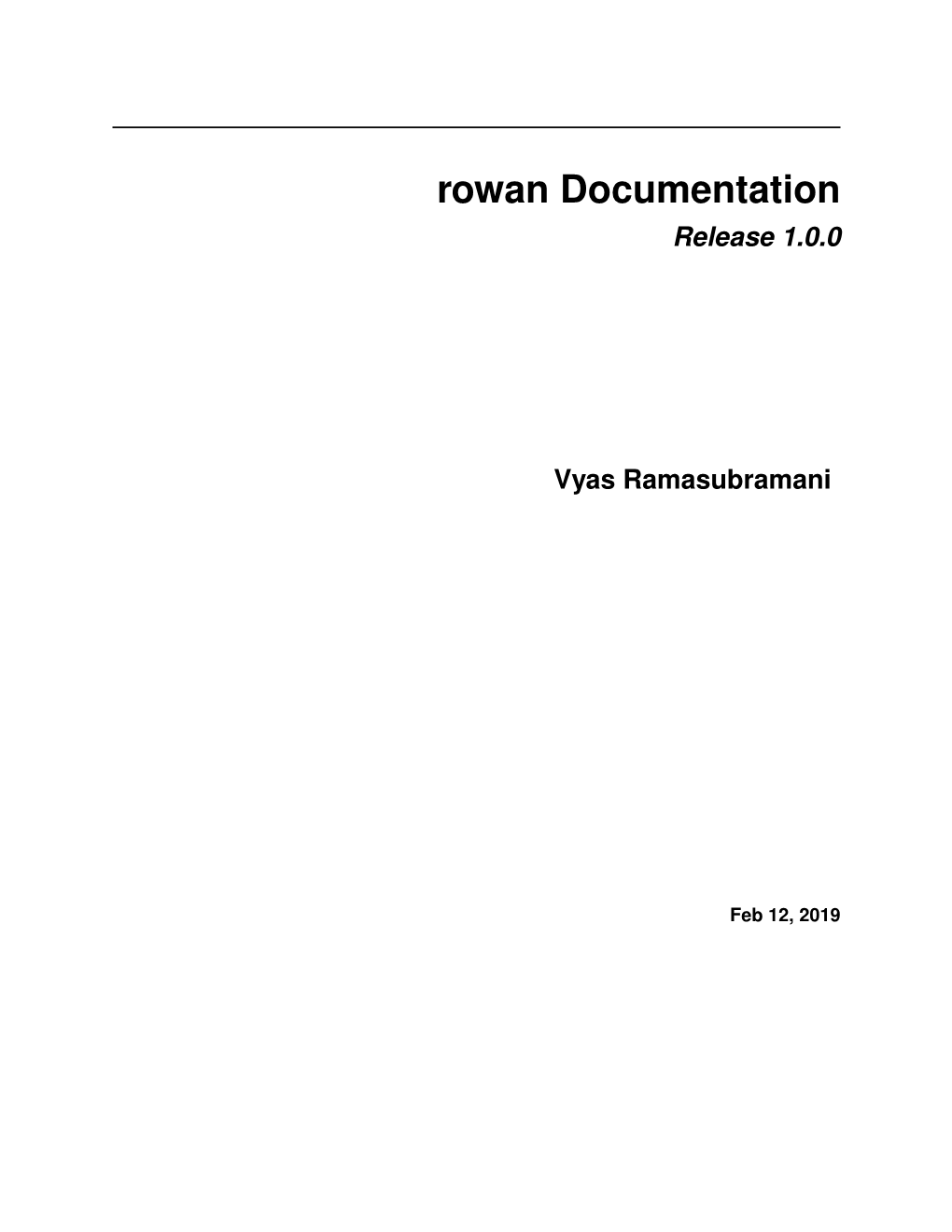 Rowan Documentation Release 1.0.0