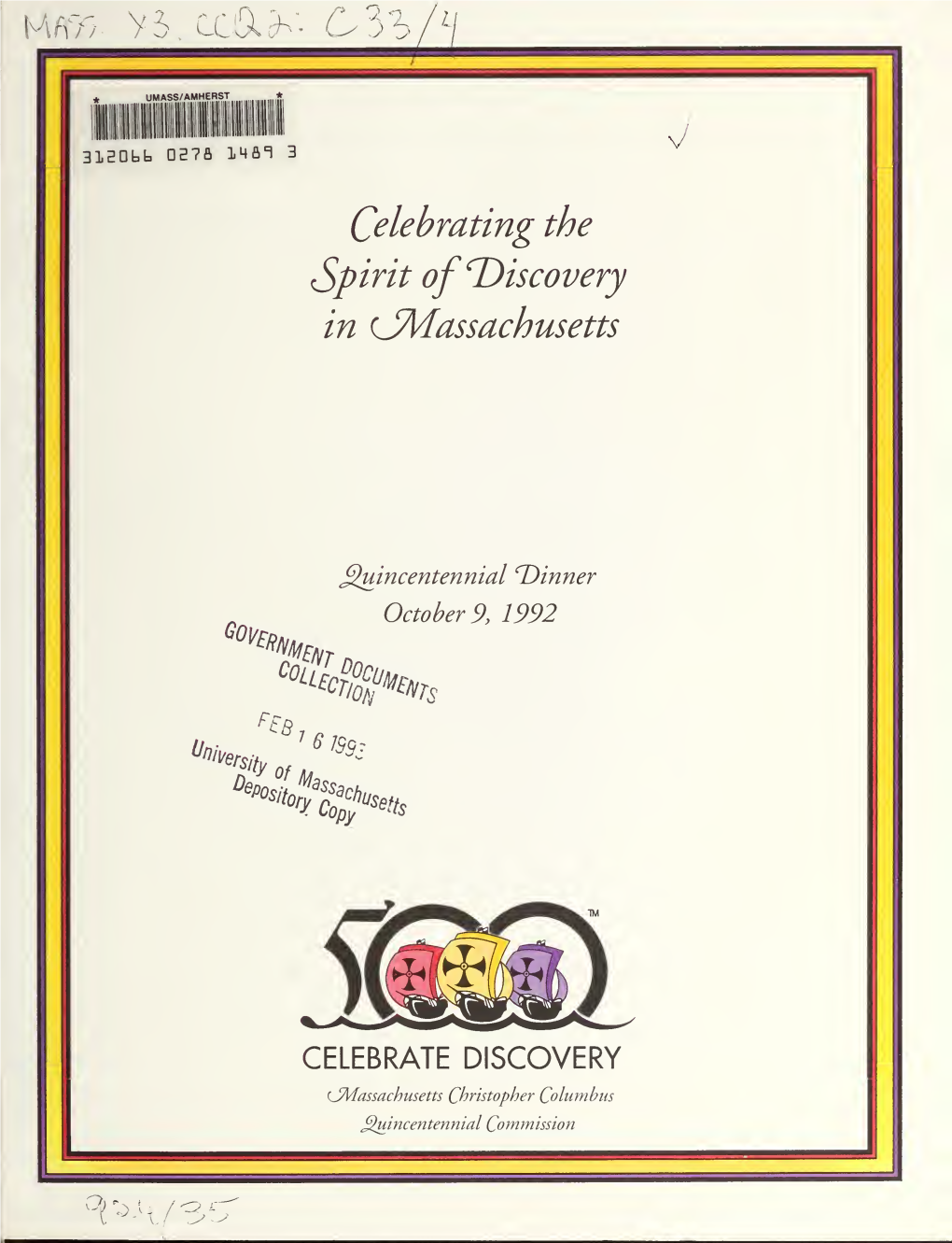 Celebrating the Spirit of Discovery in Massachusetts : Quincentennial