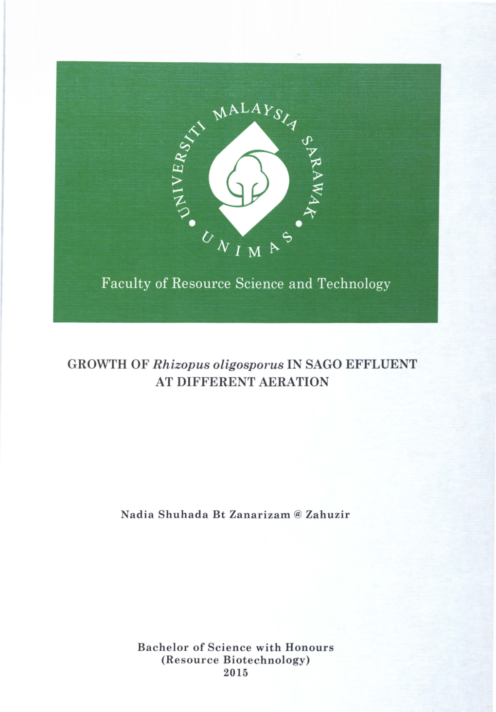 GROWTH of Rhizopus Oligosporus in SAGO EFFLUENT at DIFFERENT AERATION