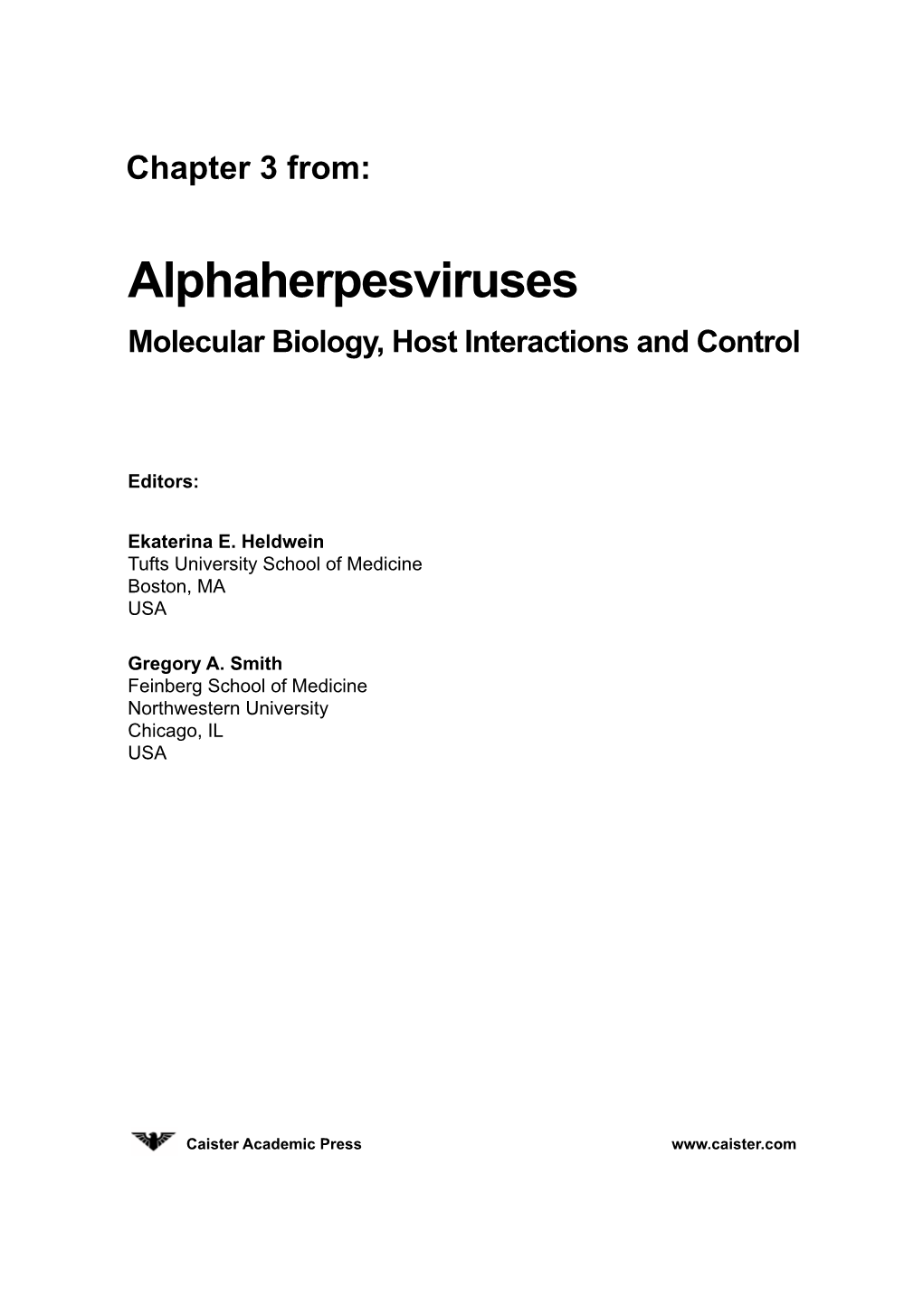 Alphaherpesviruses Molecular Biology, Host Interactions and Control
