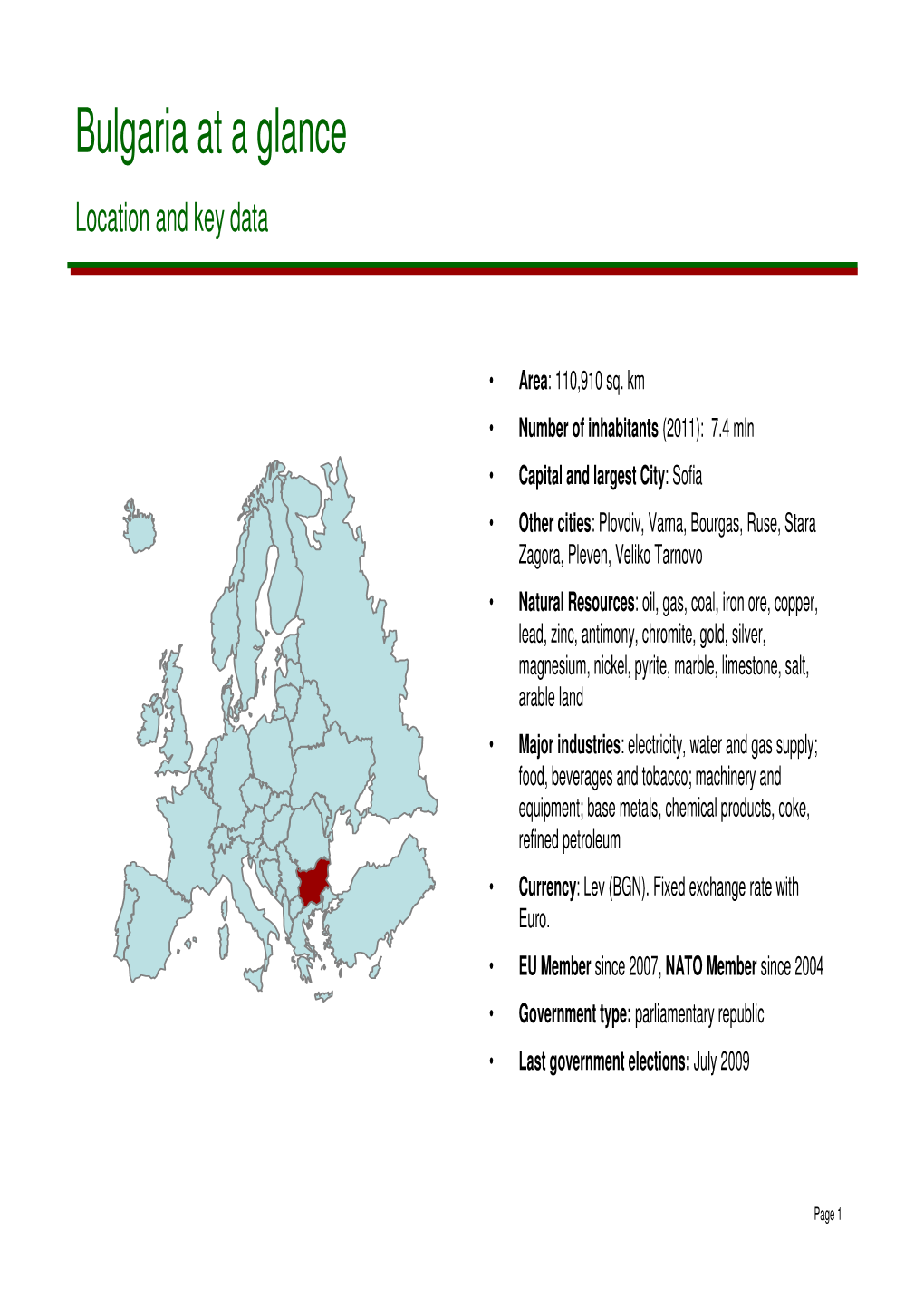 Bulgaria at a Glance Location and Key Data