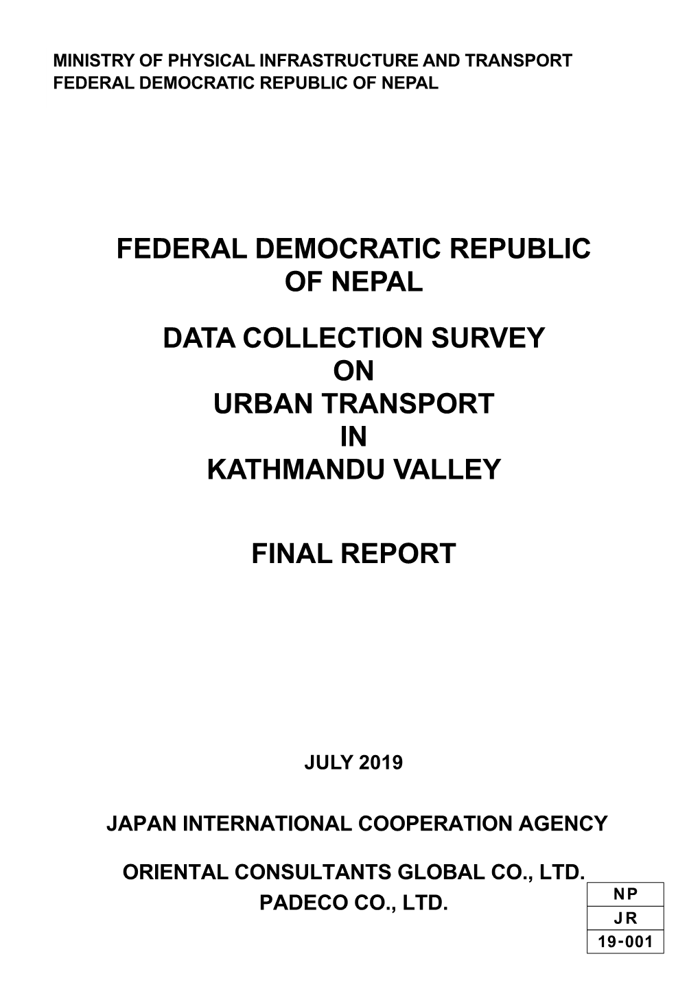 Federal Democratic Republic of Nepal Data Collection Survey on Urban Transport in Kathmandu Valley