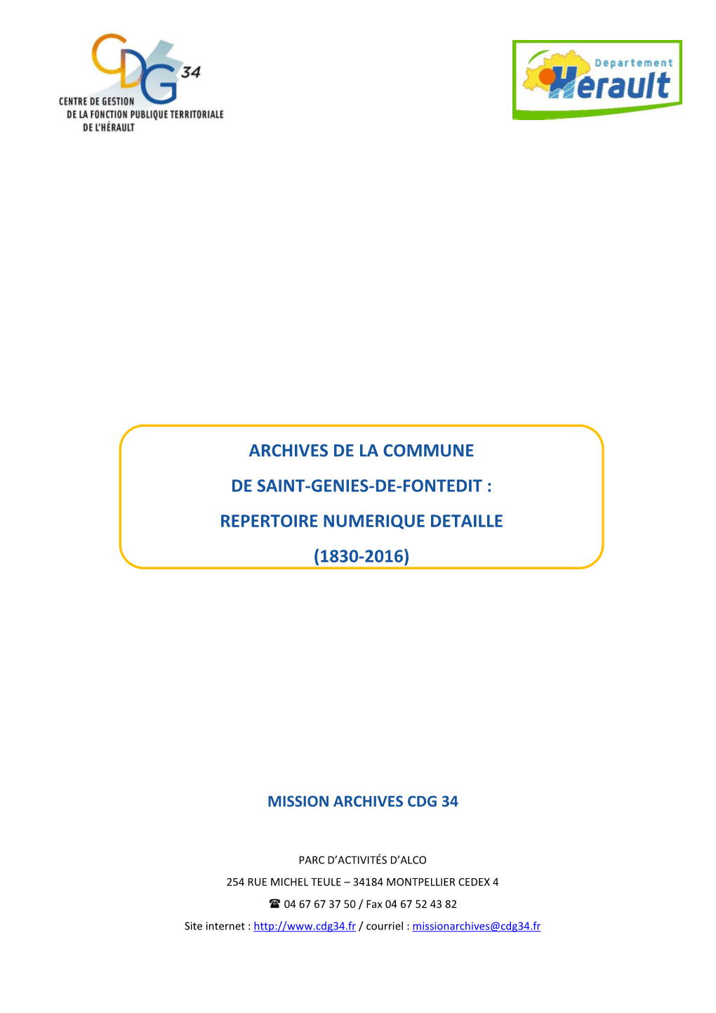 Archives De La Commune De Saint-Genies-De-Fontedit : Repertoire Numerique Detaille (1830-2016)
