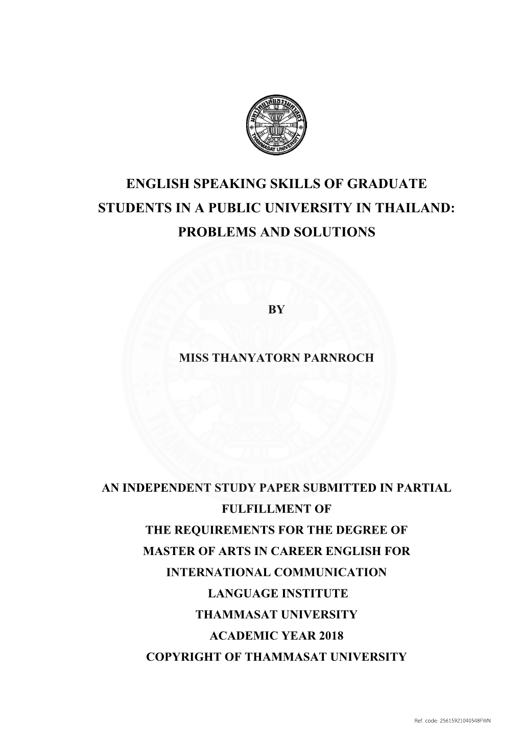 English Speaking Skills of Graduate Students in a Public University in Thailand: Problems and Solutions
