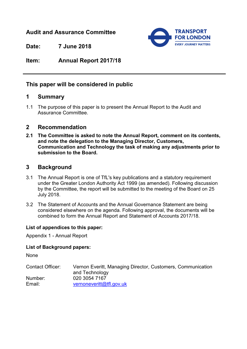 Audit and Assurance Committee Date: 7 June 2018 Item: Annual Report 2017/18 This Paper Will Be Considered in Public 1 Summary