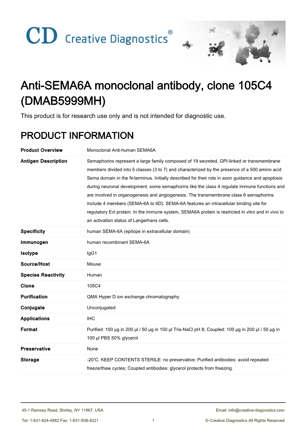 Anti-SEMA6A Monoclonal Antibody, Clone 105C4 (DMAB5999MH) This Product Is for Research Use Only and Is Not Intended for Diagnostic Use