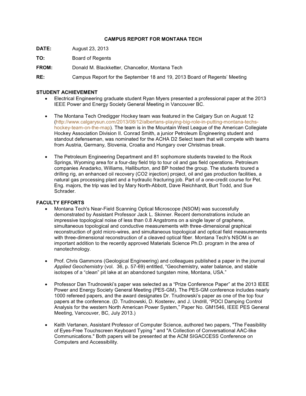 MONTANA TECH DATE: August 23, 2013 TO: Board of Regents FROM: Donald M