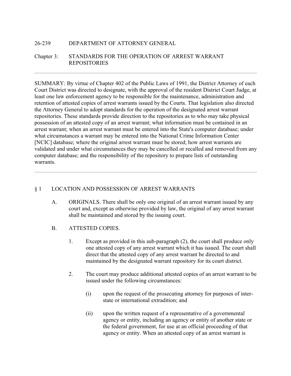 Chapter 3: STANDARDS for the OPERATION of ARREST WARRANT REPOSITORIES