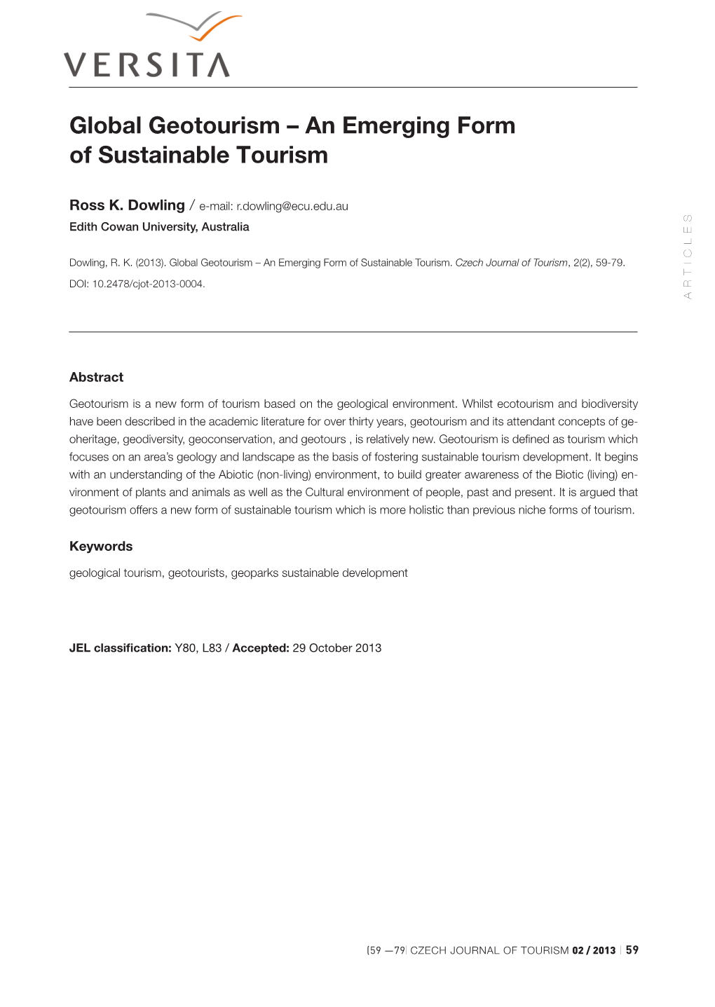 Global Geotourism – an Emerging Form of Sustainable Tourism